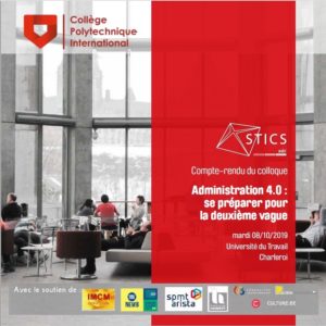 Compte-rendu du colloque "Administration 4.0 : se préparer pour la deuxième vague", 8 octobre 2019, Charleroi